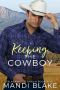 [Blackwater Ranch 05] • Keeping the Cowboy